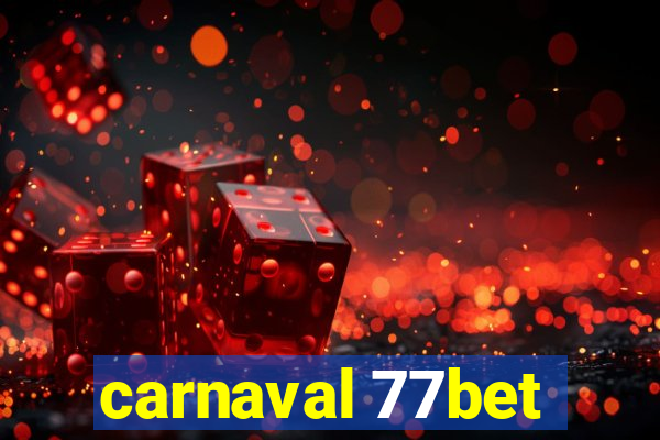 carnaval 77bet